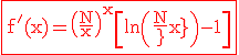 3$ \rm \red \fbox{f'(x)=\(\frac{N}{x}\)^x\[\ln\(\frac{N}{x}\)-1\]}